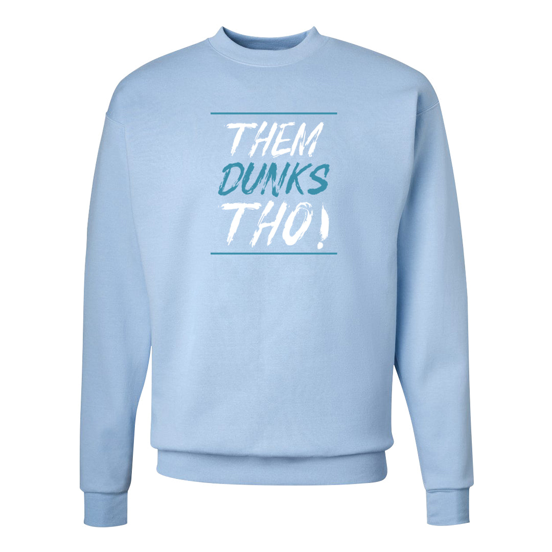 Blue Chill High Dunks Crewneck Sweatshirt | Them Dunks Tho, Light Blue