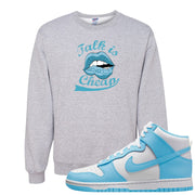 Blue Chill High Dunks Crewneck Sweatshirt | Talk Lips, Ash