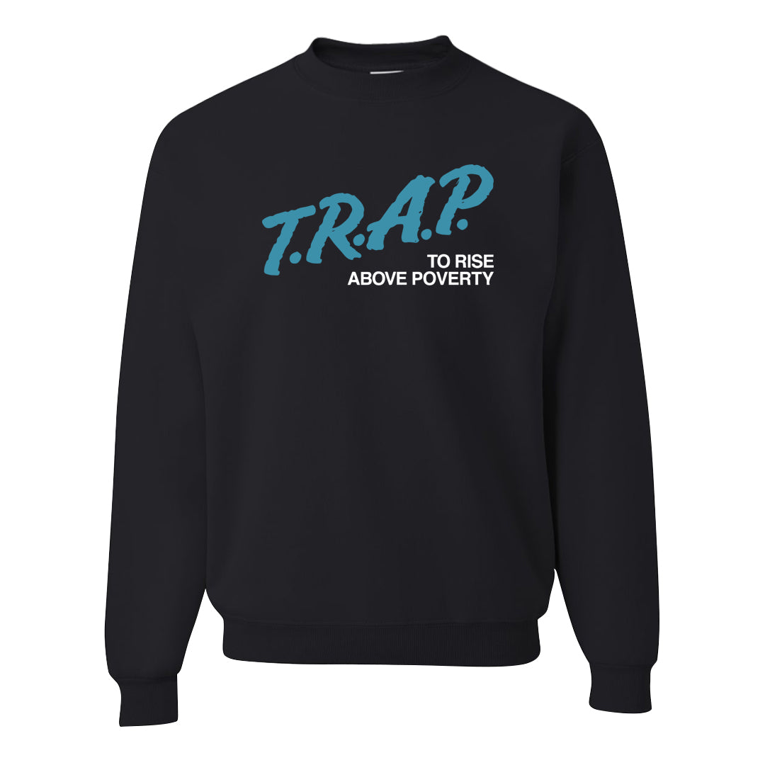 Blue Chill High Dunks Crewneck Sweatshirt | Trap To Rise Above Poverty, Black