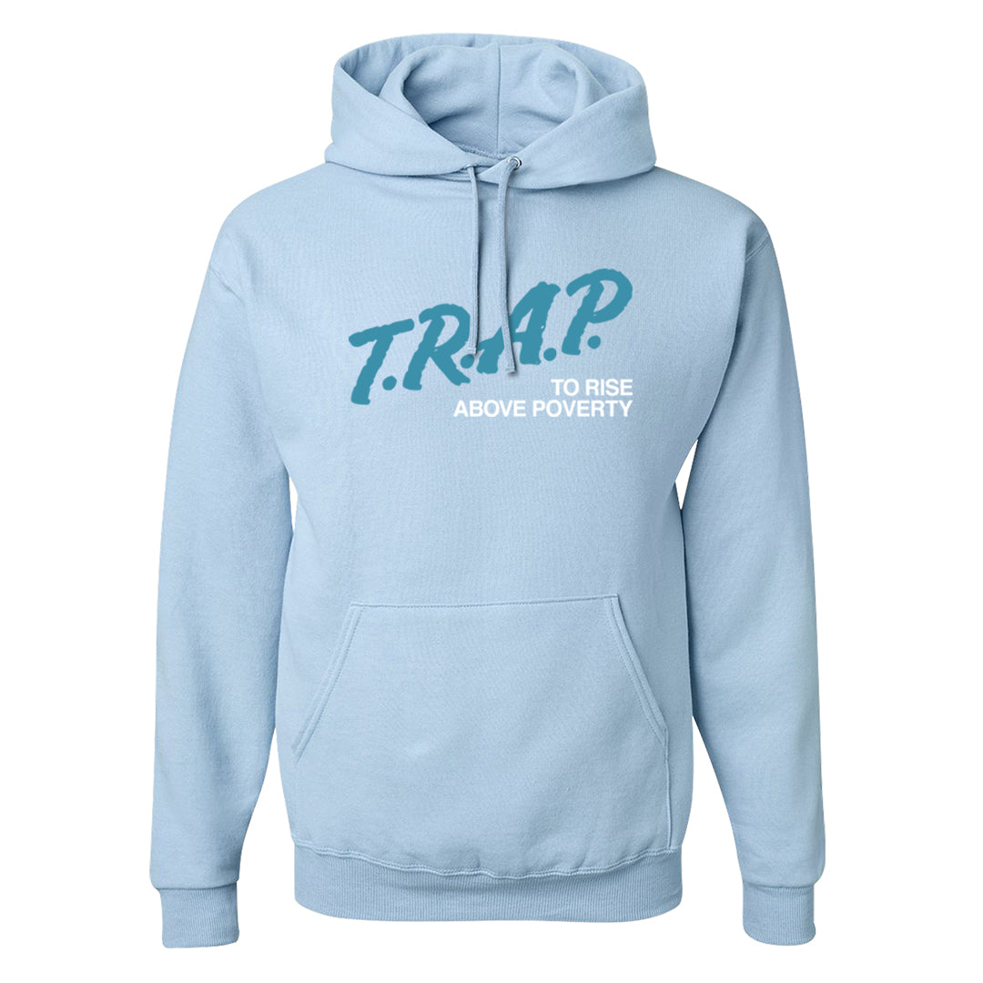 Blue Chill High Dunks Hoodie | Trap To Rise Above Poverty, Light Blue