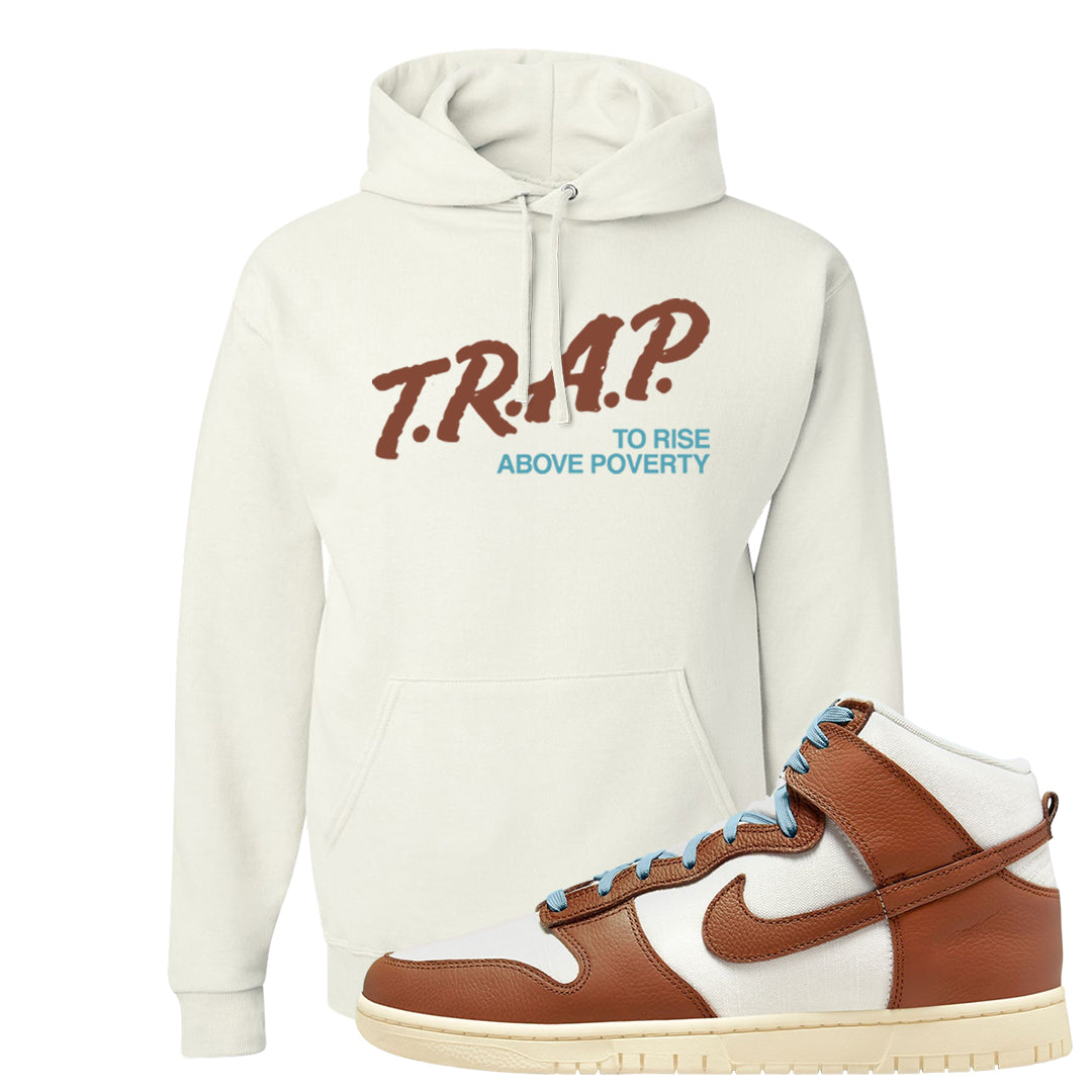 Certified Fresh Pecan High Dunks Hoodie | Trap To Rise Above Poverty, White