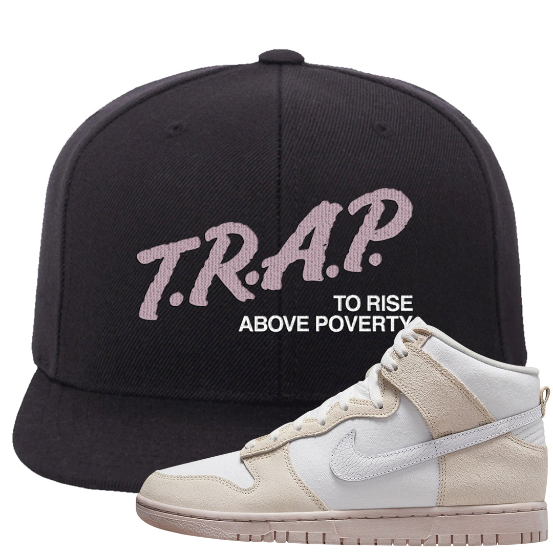 Slat Flats EMB High Dunks Snapback Hat | Trap To Rise Above Poverty, Black