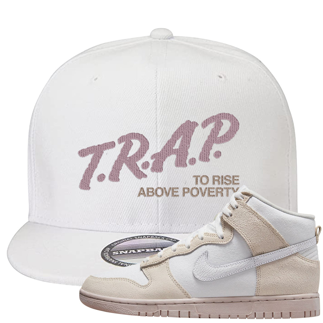 Slat Flats EMB High Dunks Snapback Hat | Trap To Rise Above Poverty, White