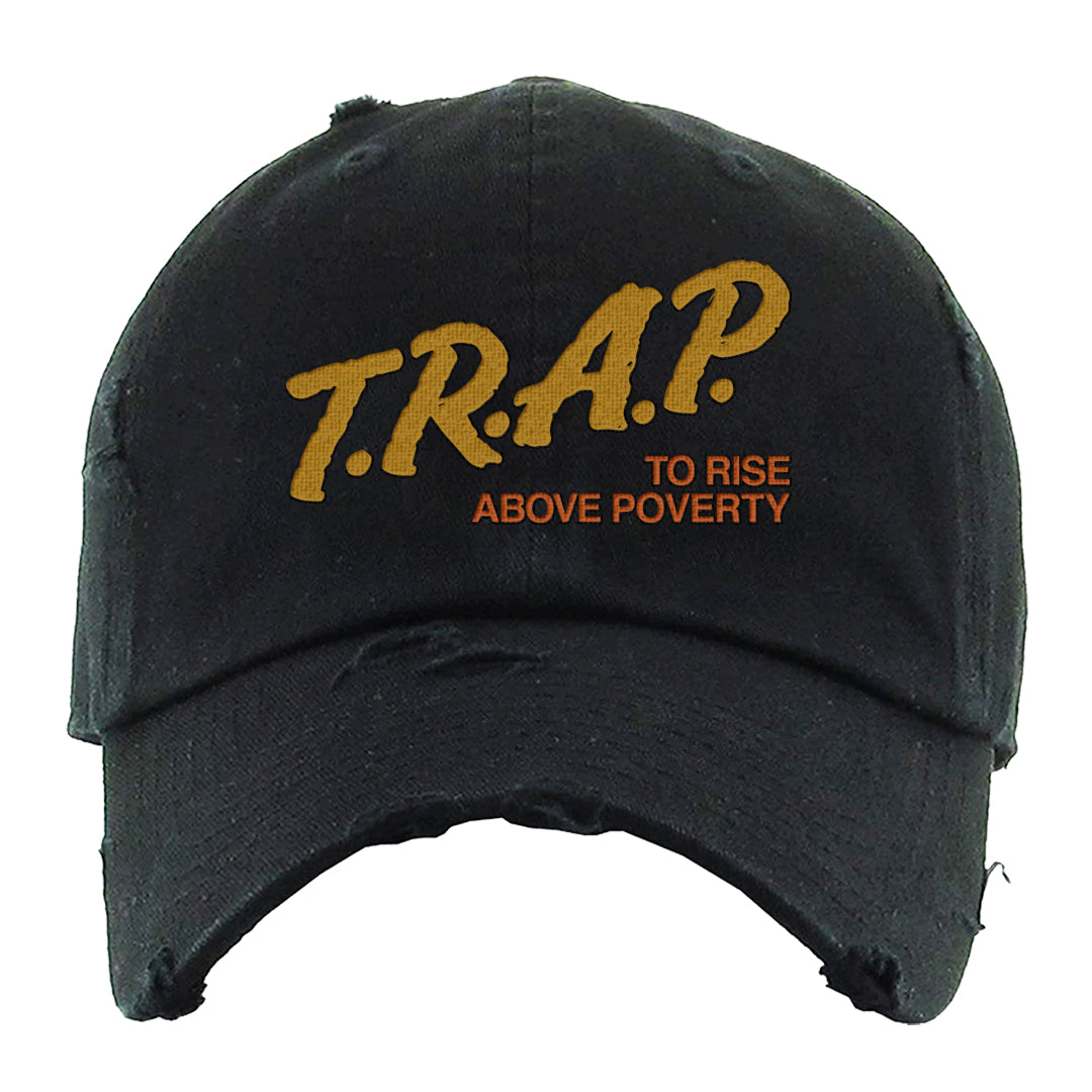 Wheat Gold High Dunks Distressed Dad Hat | Trap To Rise Above Poverty, Black