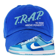 Argon Low Dunks Distressed Dad Hat | Trap To Rise Above Poverty, Royal