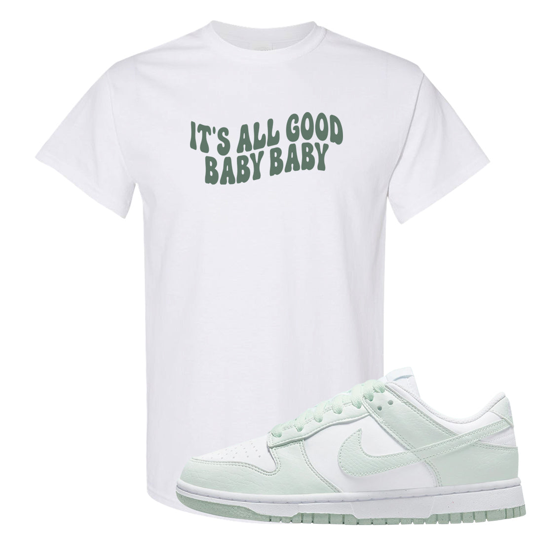 Barely Green White Low Dunks T Shirt | All Good Baby, White