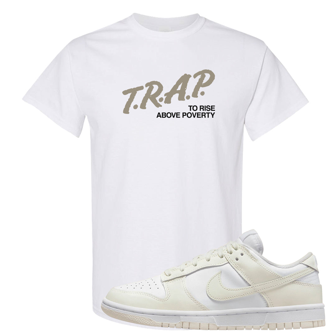 Coconut Milk Low Dunks T Shirt | Trap To Rise Above Poverty, White