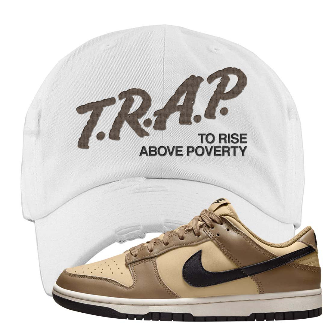 Dark Driftwood Low Dunks Distressed Dad Hat | Trap To Rise Above Poverty, White
