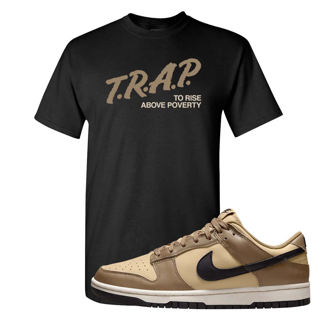 Dark Driftwood Low Dunks T Shirt | Trap To Rise Above Poverty, Black
