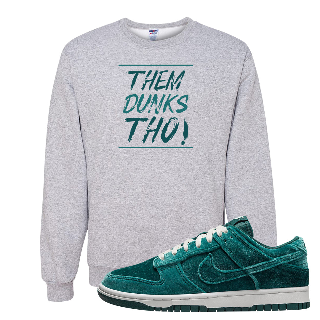 Green Velvet Low Dunks Crewneck Sweatshirt | Them Dunks Tho, Ash