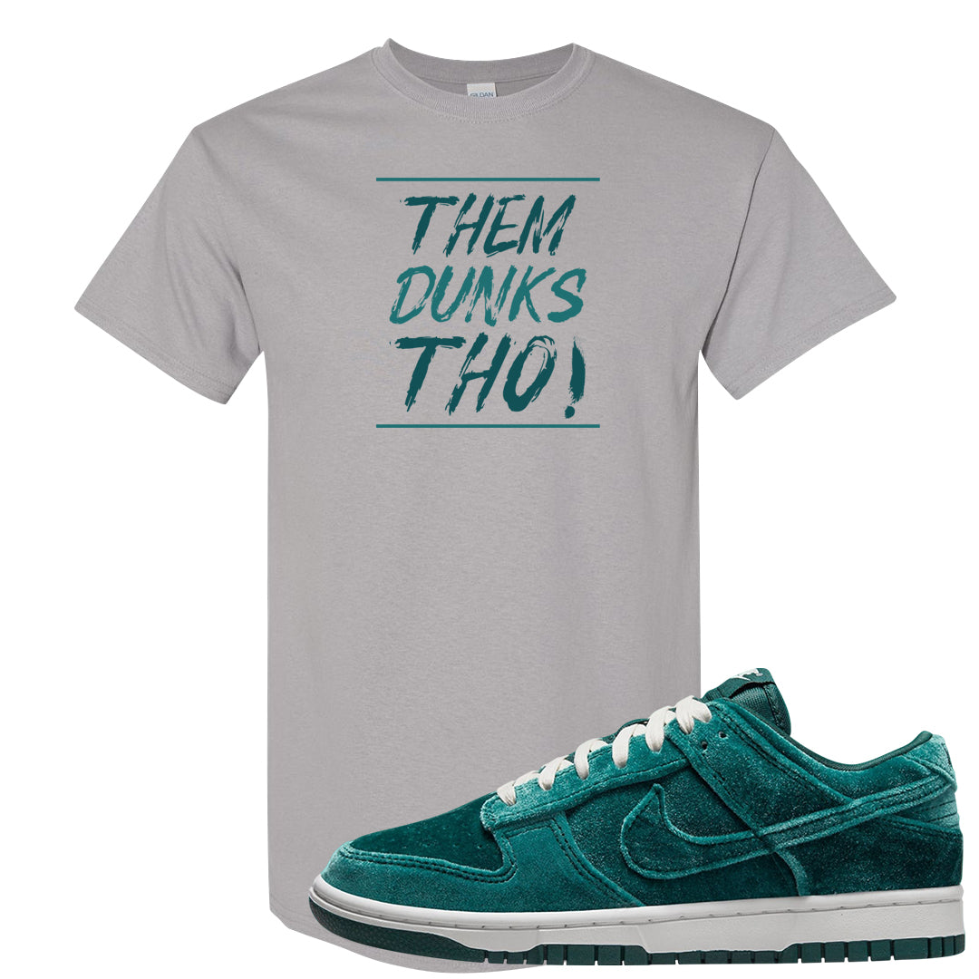 Green Velvet Low Dunks T Shirt | Them Dunks Tho, Gravel