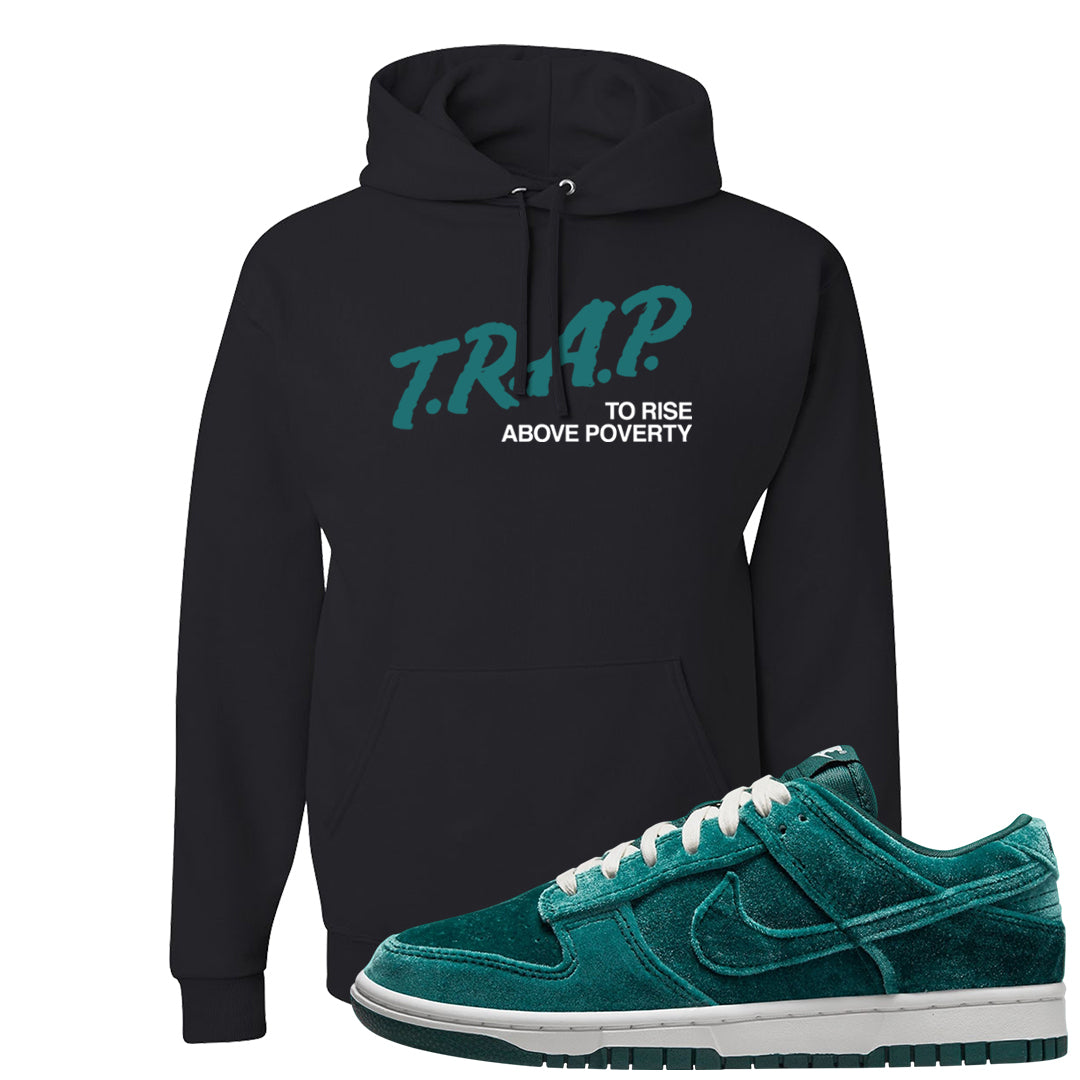 Green Velvet Low Dunks Pullover Hoodie | Trap To Rise Above Poverty, Black