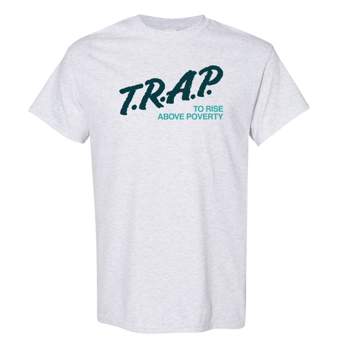 Green Velvet Low Dunks T Shirt | Trap To Rise Above Poverty, Ash