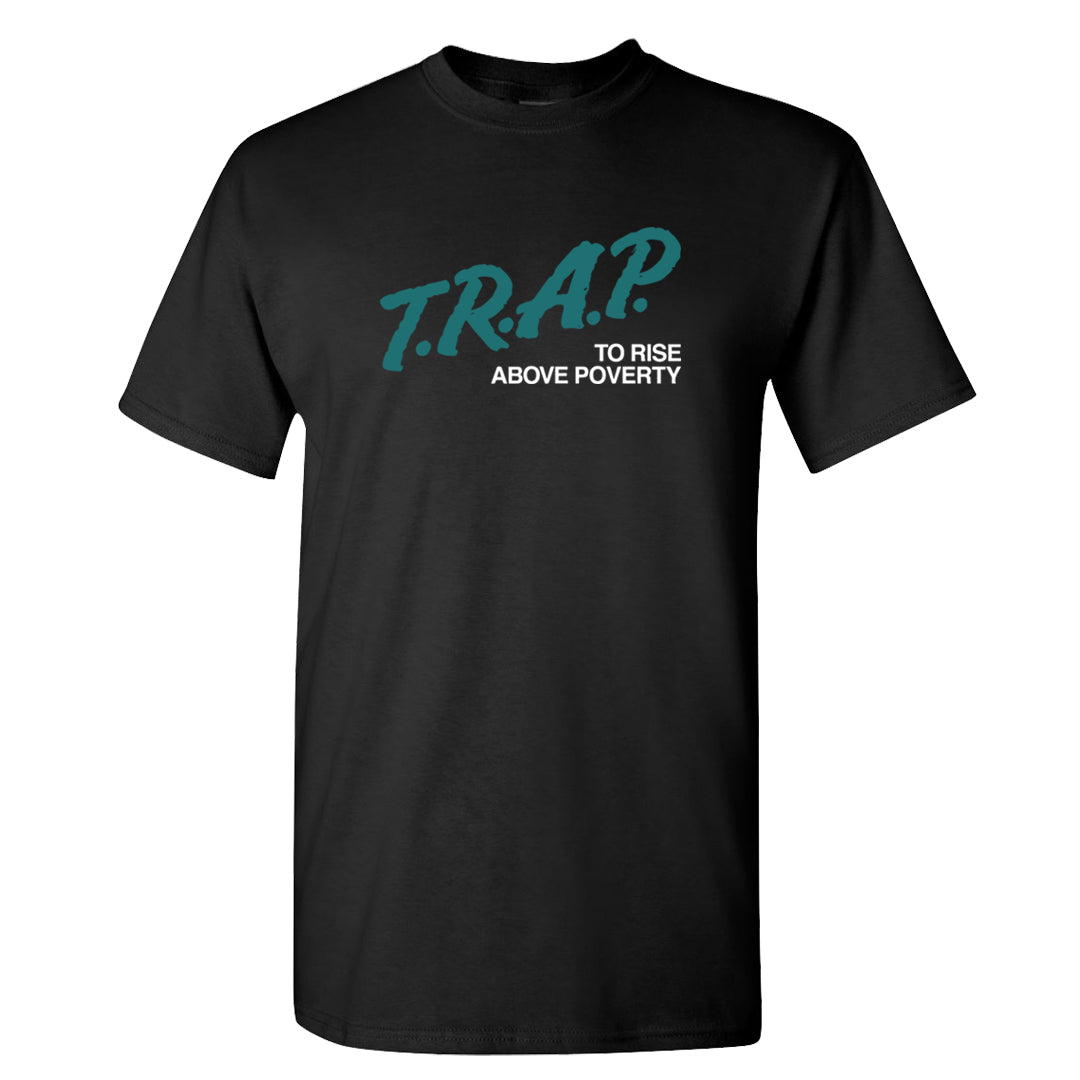Green Velvet Low Dunks T Shirt | Trap To Rise Above Poverty, Black
