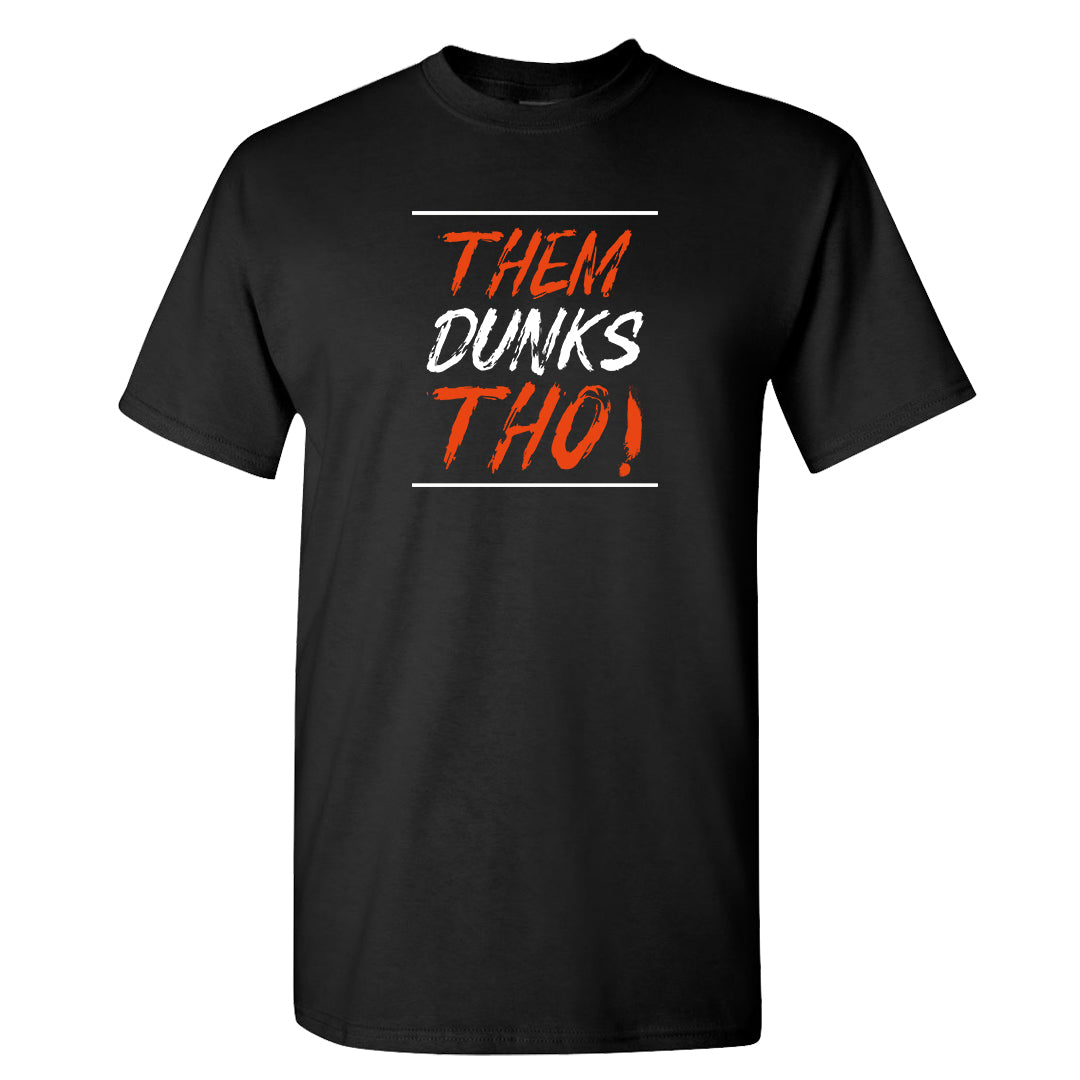 Orange White Low Dunks T Shirt | Them Dunks Tho, Black