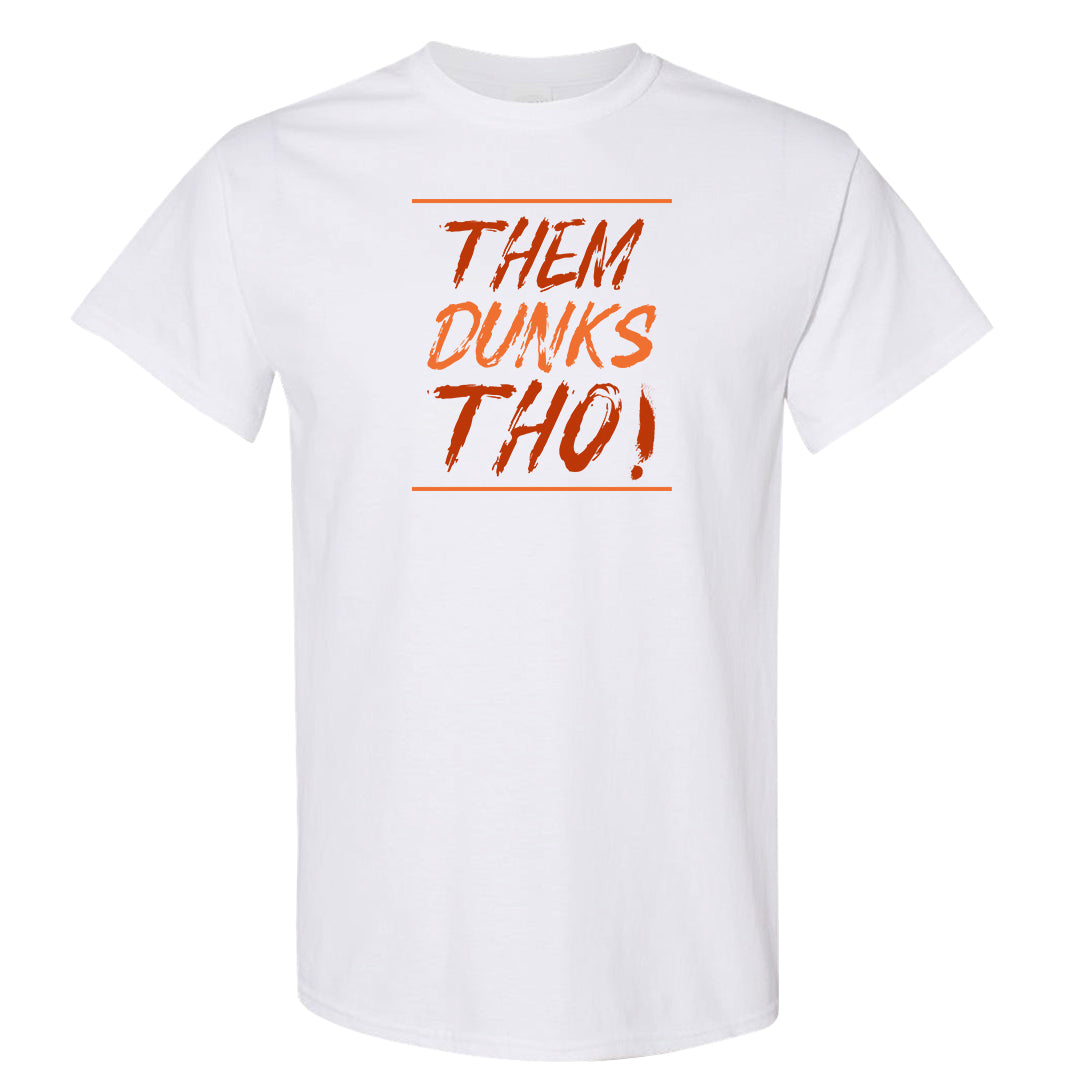 Orange White Low Dunks T Shirt | Them Dunks Tho, White