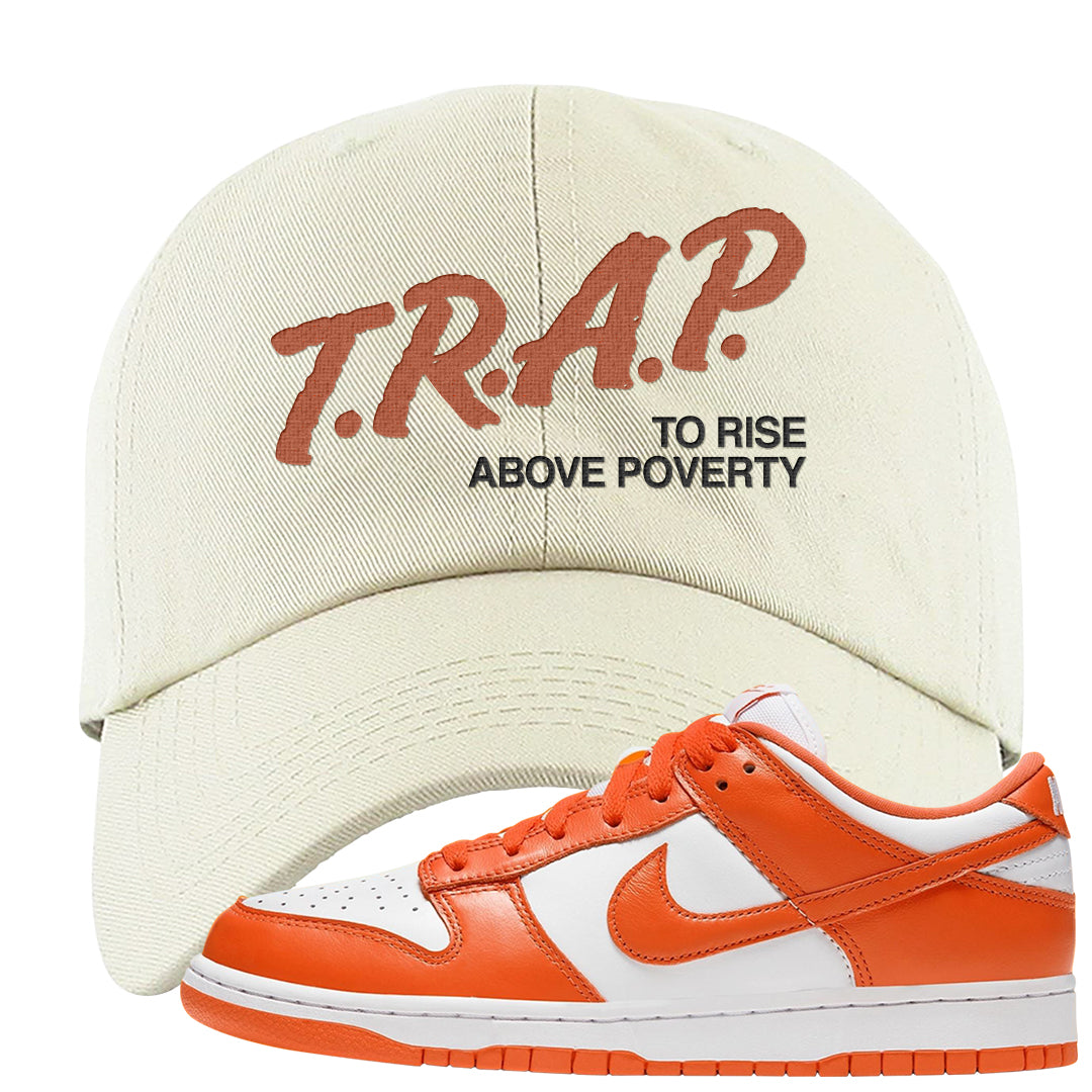 Orange White Low Dunks Dad Hat | Trap To Rise Above Poverty, White
