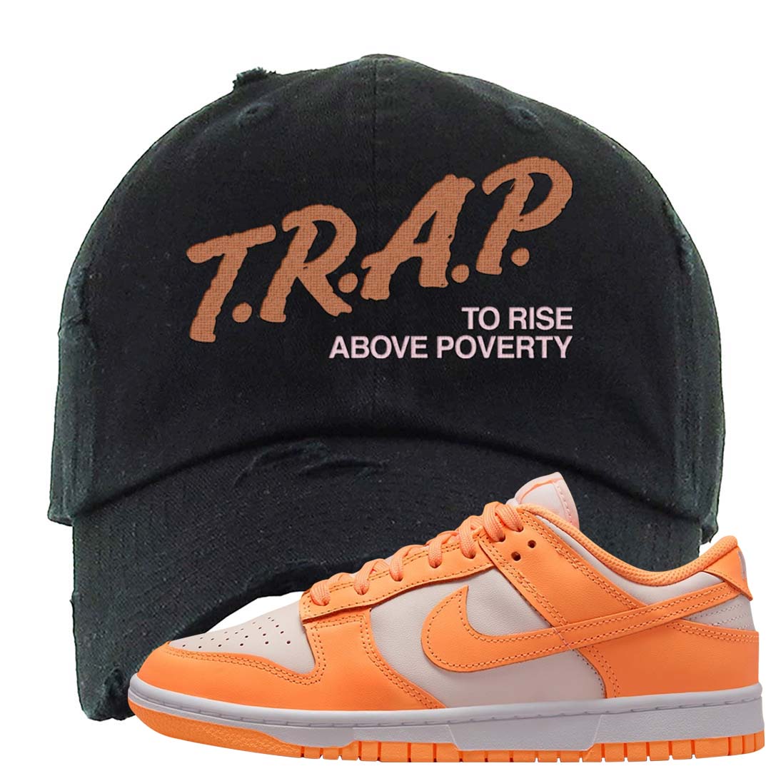 Peach Cream White Low Dunks Distressed Dad Hat | Trap To Rise Above Poverty, Black