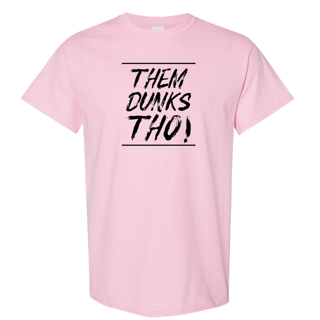 Pink Foam Low Dunks T Shirt | Them Dunks Tho, Light Pink