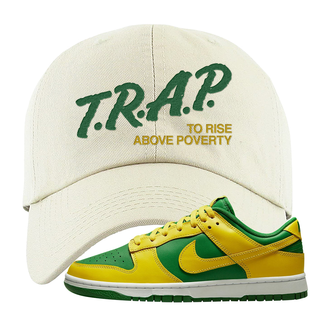 Reverse Brazil Low Dunks Dad Hat | Trap To Rise Above Poverty, White