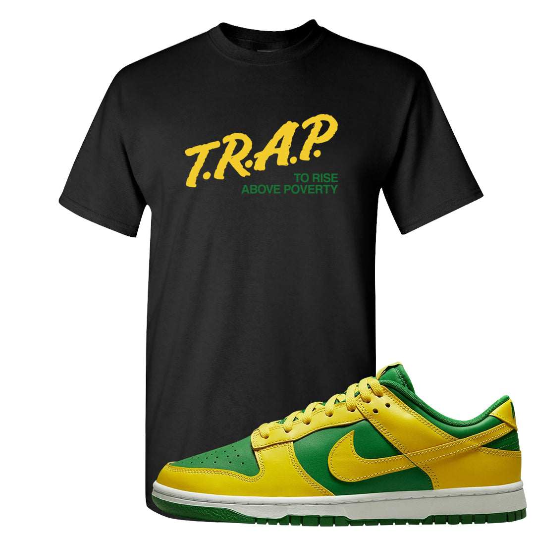 Reverse Brazil Low Dunks T Shirt | Trap To Rise Above Poverty, Black