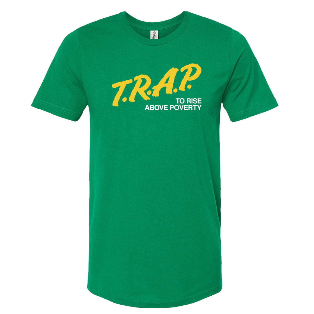 Reverse Brazil Low Dunks T Shirt | Trap To Rise Above Poverty, Kelly