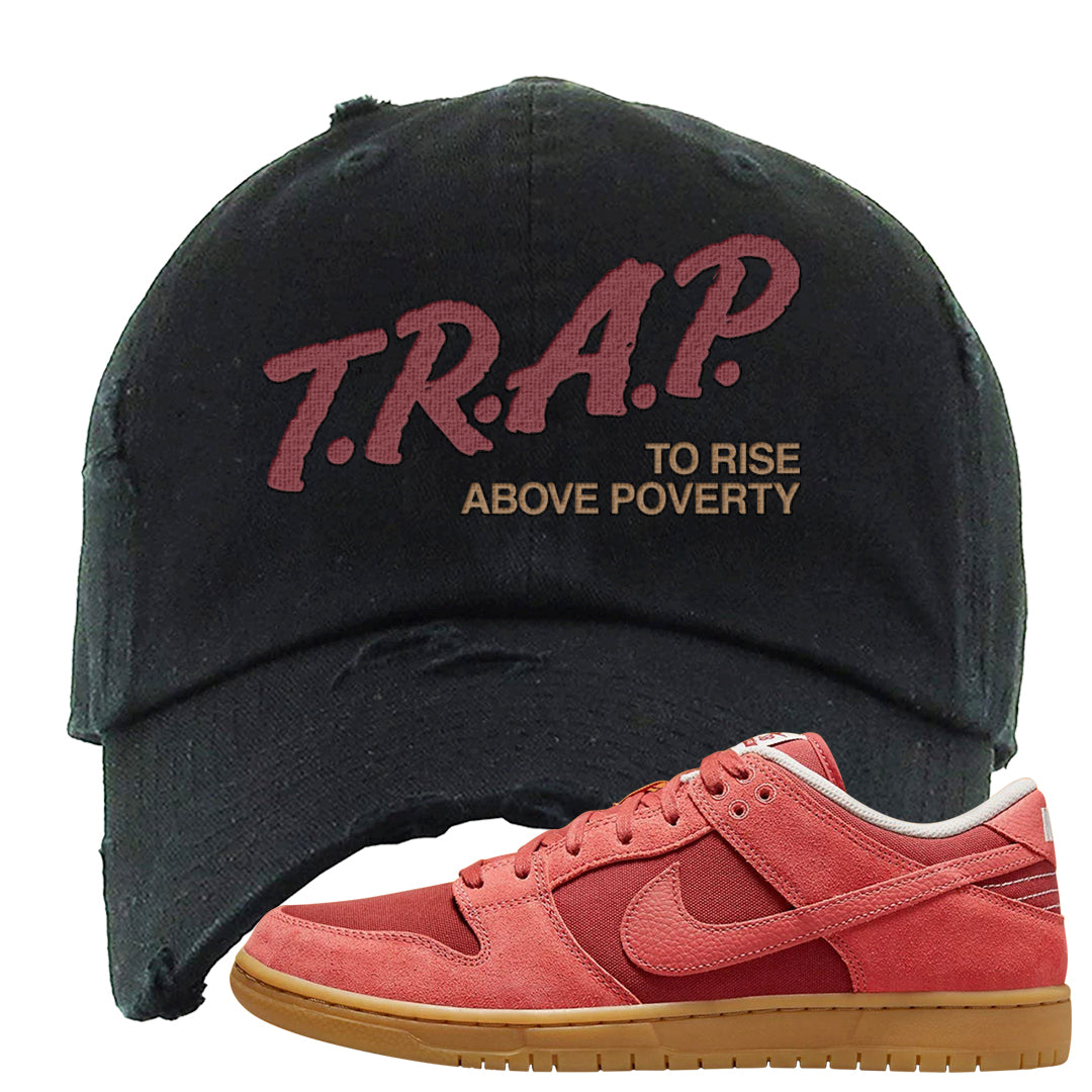 Software Collab Low Dunks Distressed Dad Hat | Trap To Rise Above Poverty, Black