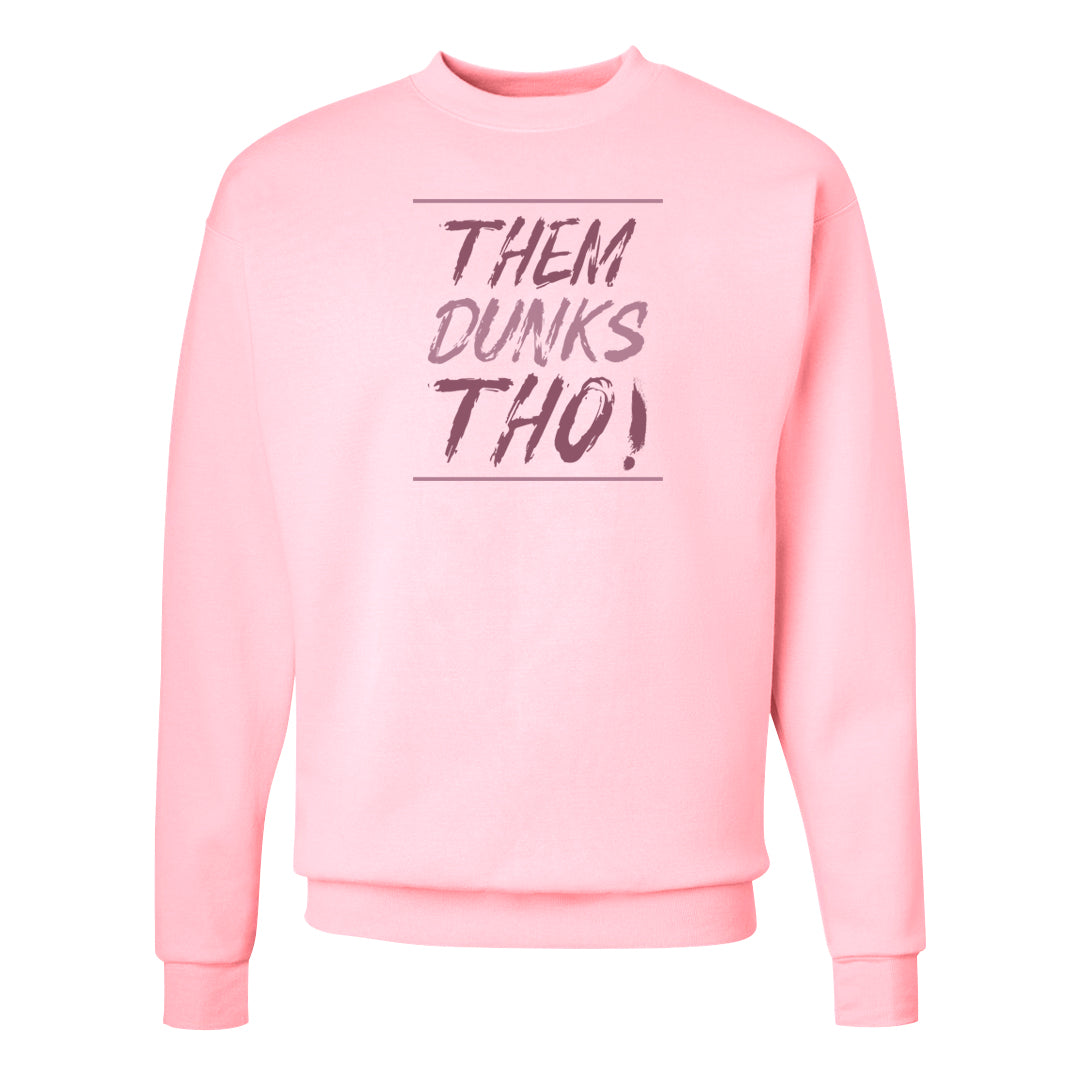 Teddy Bear Pink Low Dunks Crewneck Sweatshirt | Them Dunks Tho, Light Pink