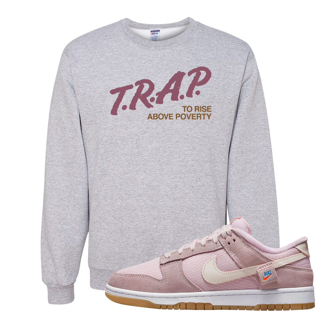Teddy Bear Pink Low Dunks Crewneck Sweatshirt | Trap To Rise Above Poverty, Ash