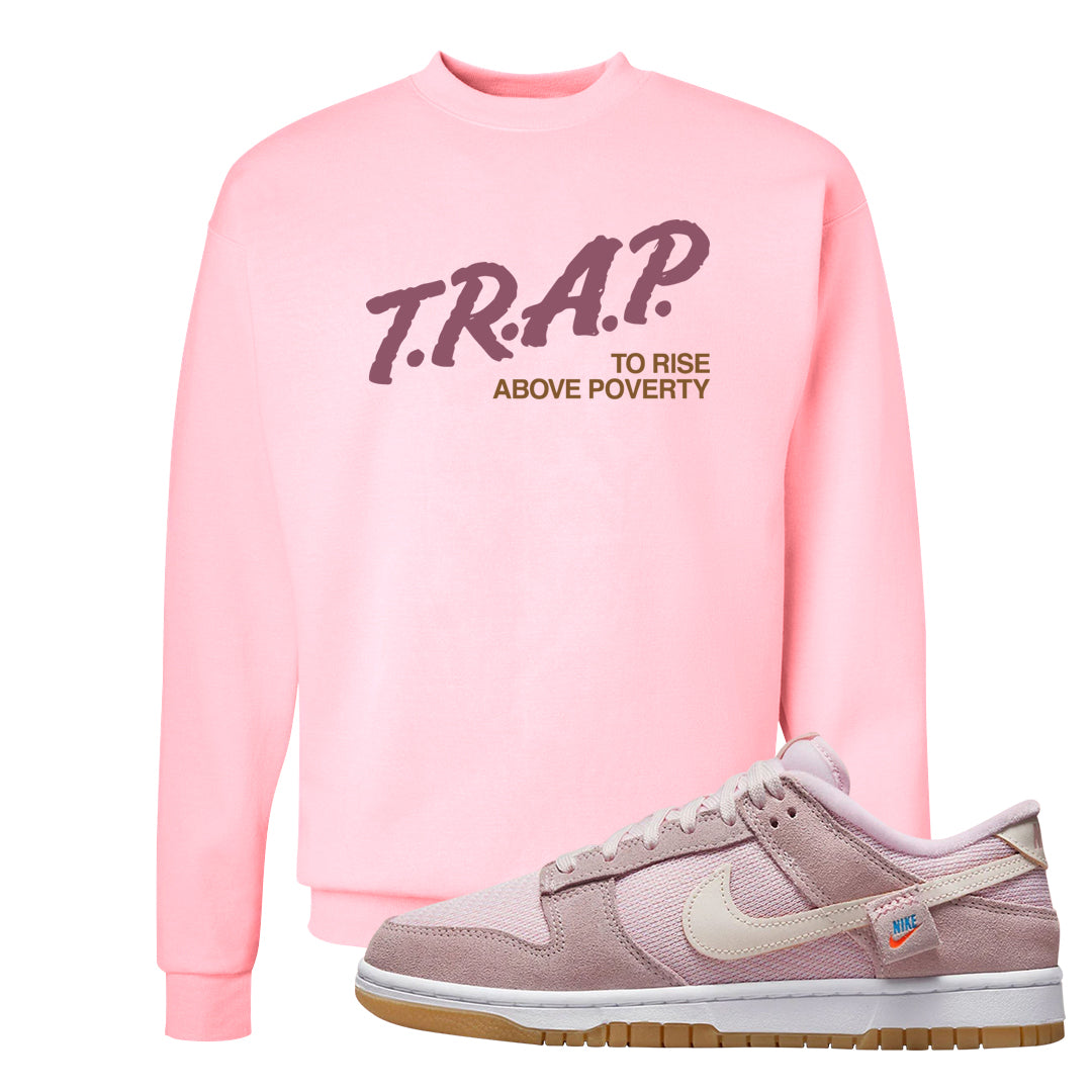 Teddy Bear Pink Low Dunks Crewneck Sweatshirt | Trap To Rise Above Poverty, Light Pink