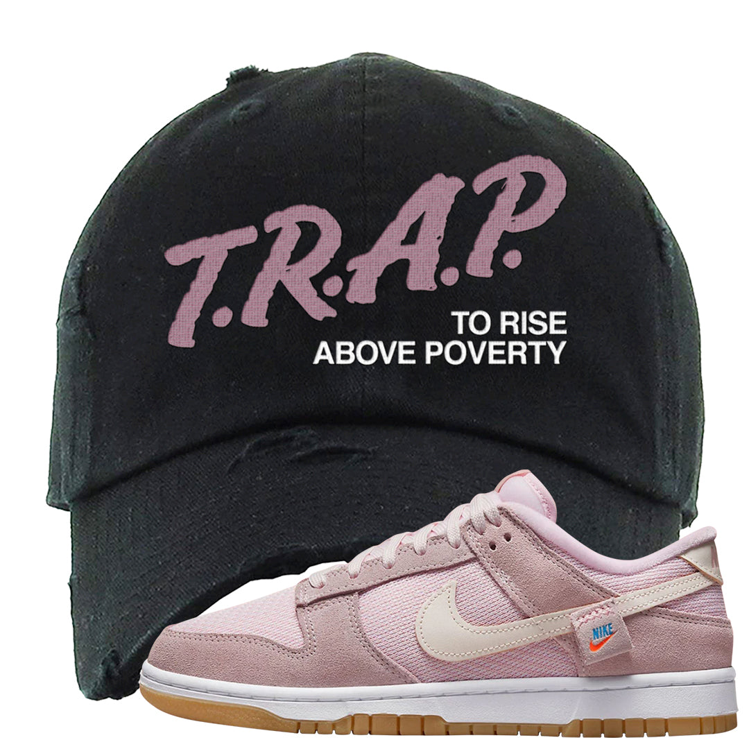 Teddy Bear Pink Low Dunks Distressed Dad Hat | Trap To Rise Above Poverty, Black