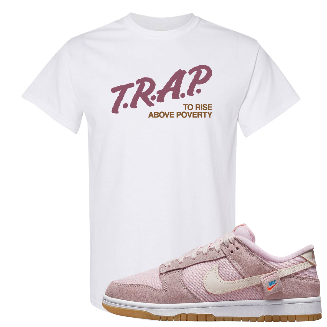 Teddy Bear Pink Low Dunks T Shirt | Trap To Rise Above Poverty, White