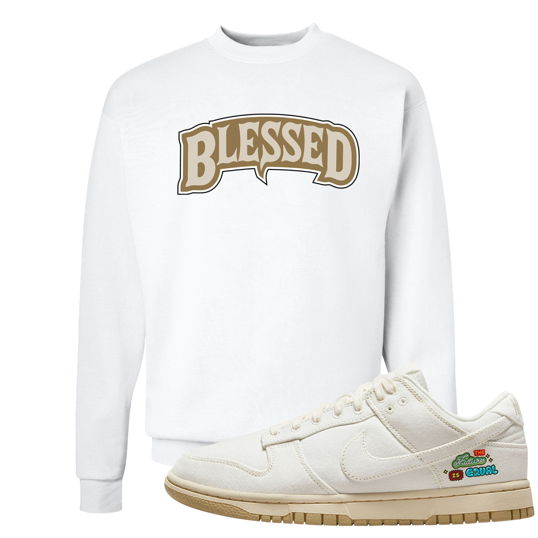 Future Is Equal Low Dunks Crewneck Sweatshirt | Blessed Arch, White