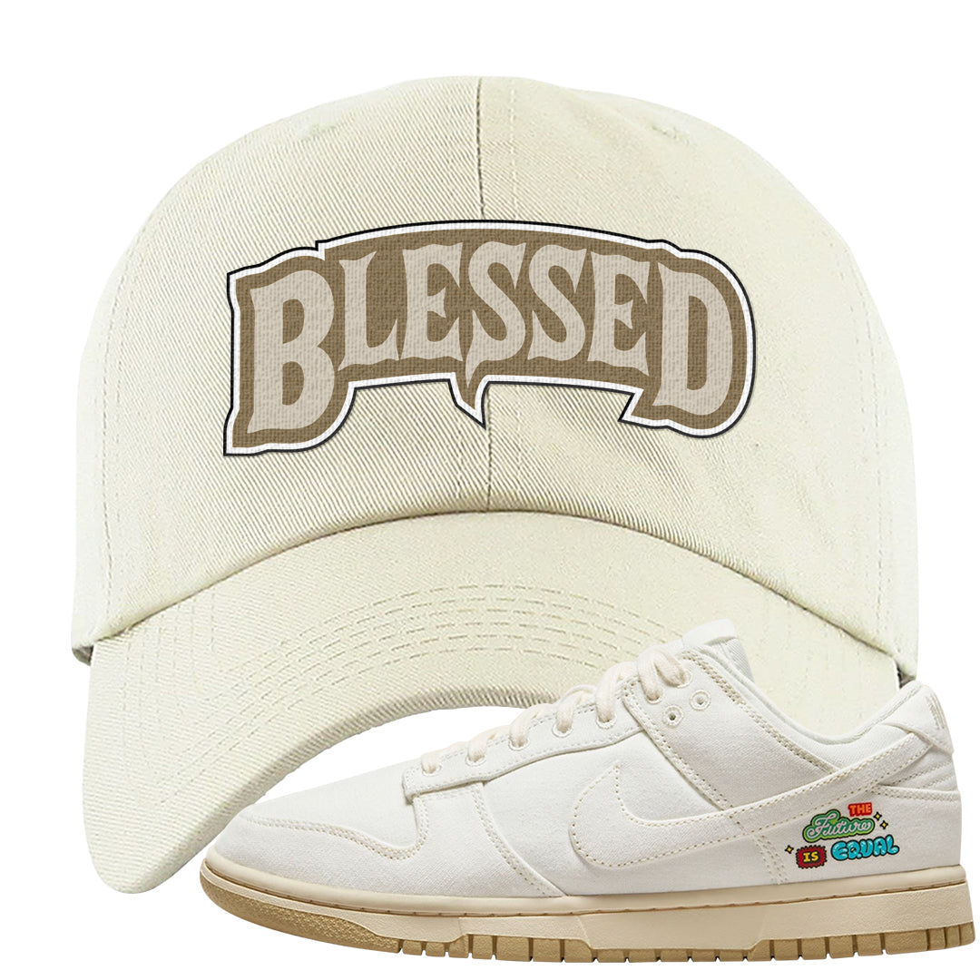 Future Is Equal Low Dunks Dad Hat | Blessed Arch, White