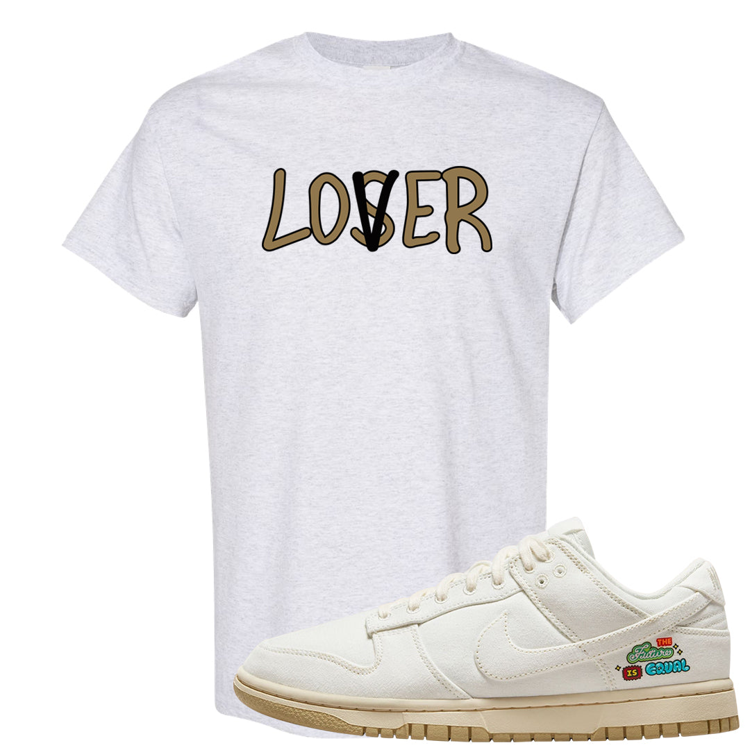Future Is Equal Low Dunks T Shirt | Lover, Ash