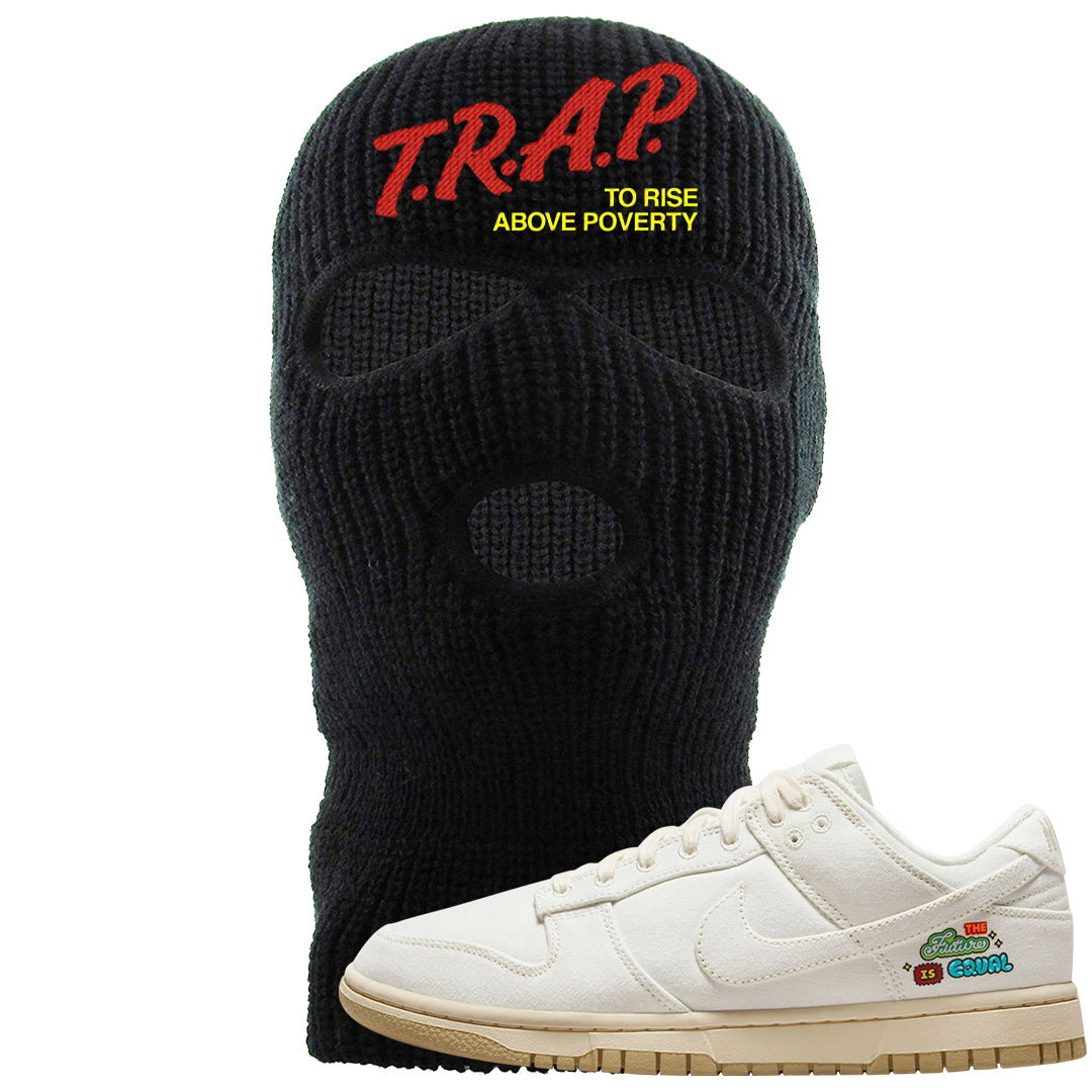 Future Is Equal Low Dunks Ski Mask | Trap To Rise Above Poverty, Black