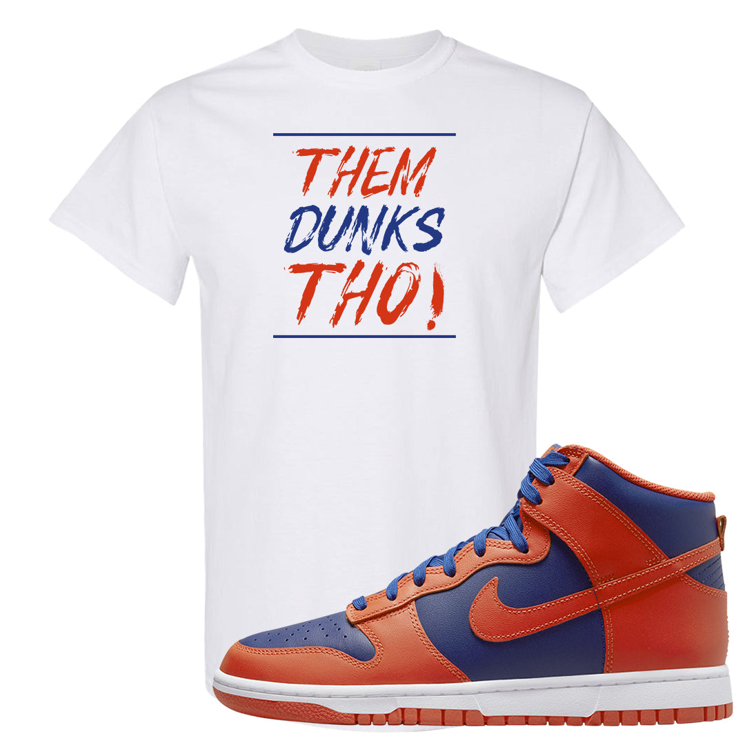 Orange Deep Royal High Dunks T Shirt | Them Dunks Tho, White