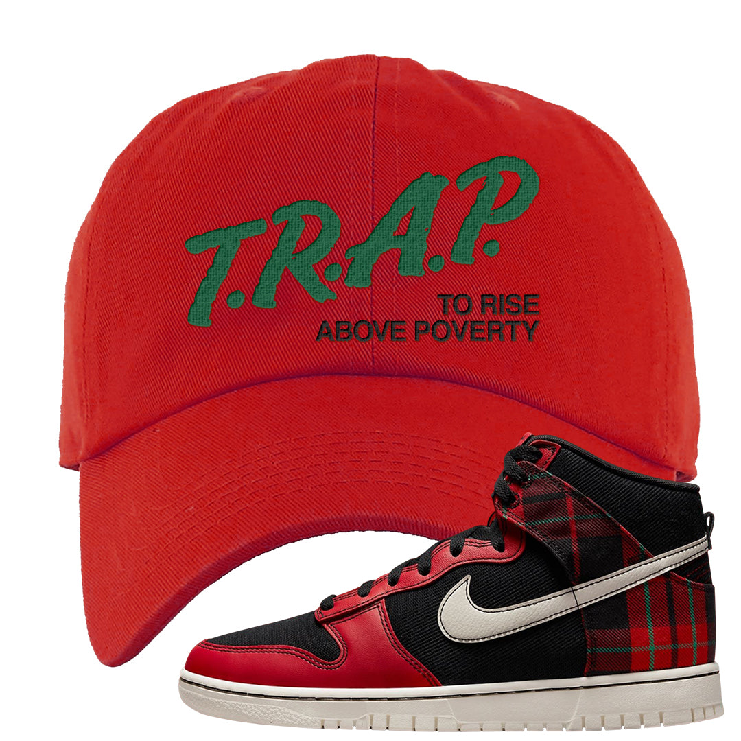 Plaid High Dunks Dad Hat | Trap To Rise Above Poverty, Red