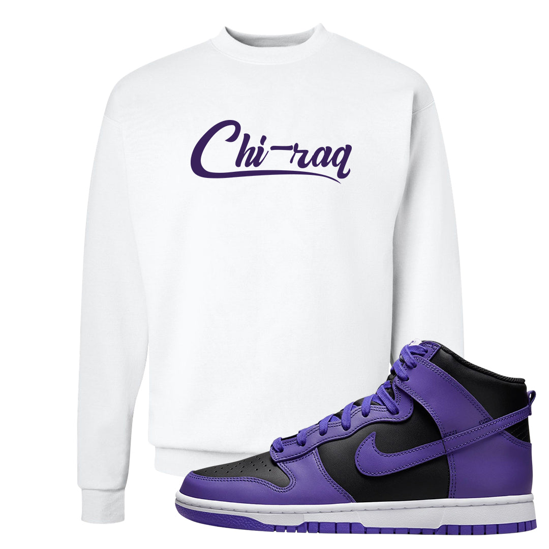 Psychic Purple High Dunks Crewneck Sweatshirt | Chiraq, White