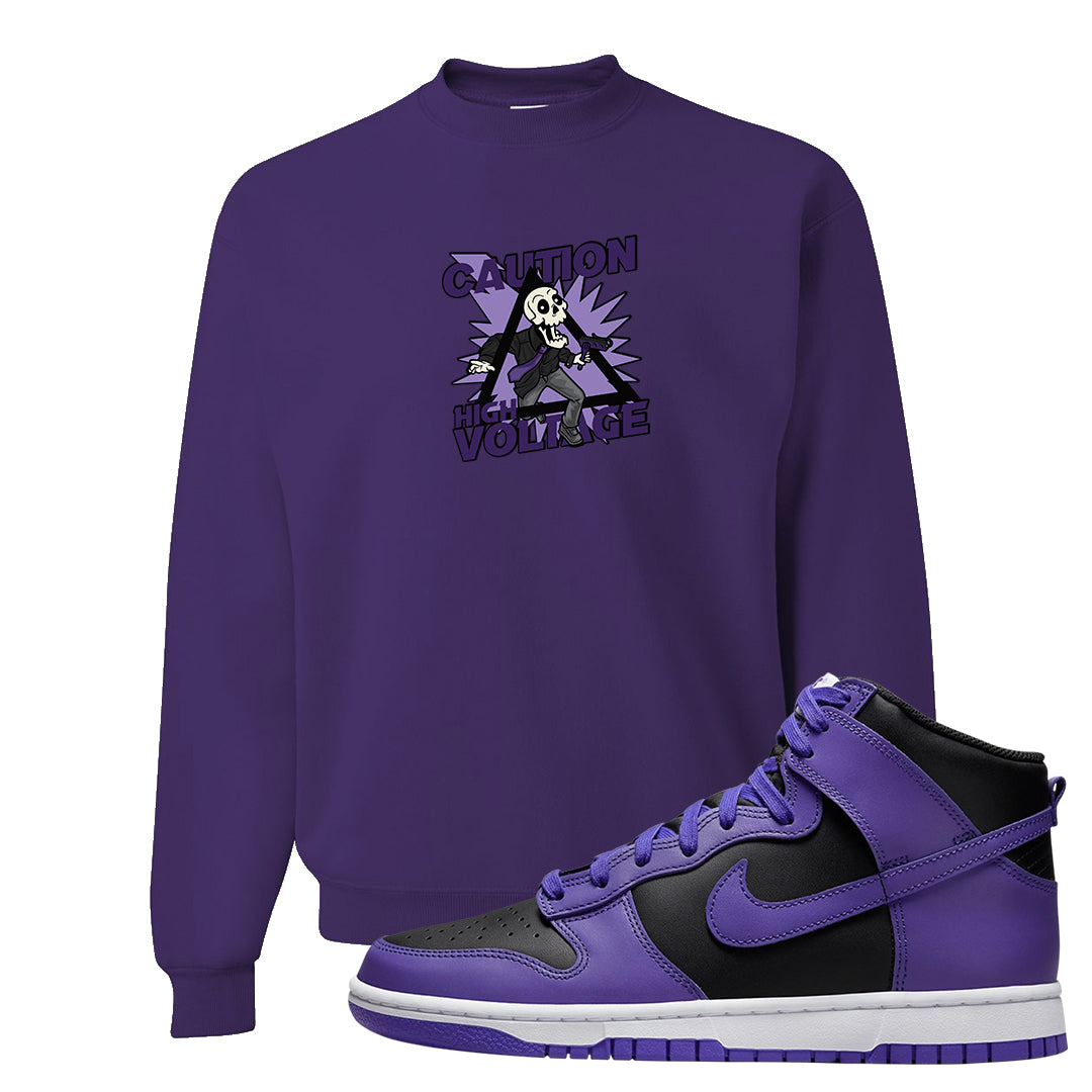 Psychic Purple High Dunks Crewneck Sweatshirt | Caution High Voltage, Deep Purple