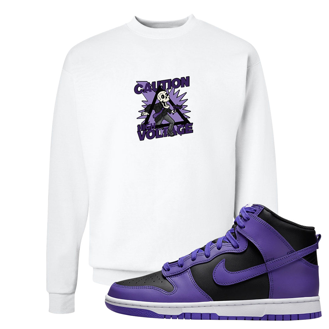 Psychic Purple High Dunks Crewneck Sweatshirt | Caution High Voltage, White