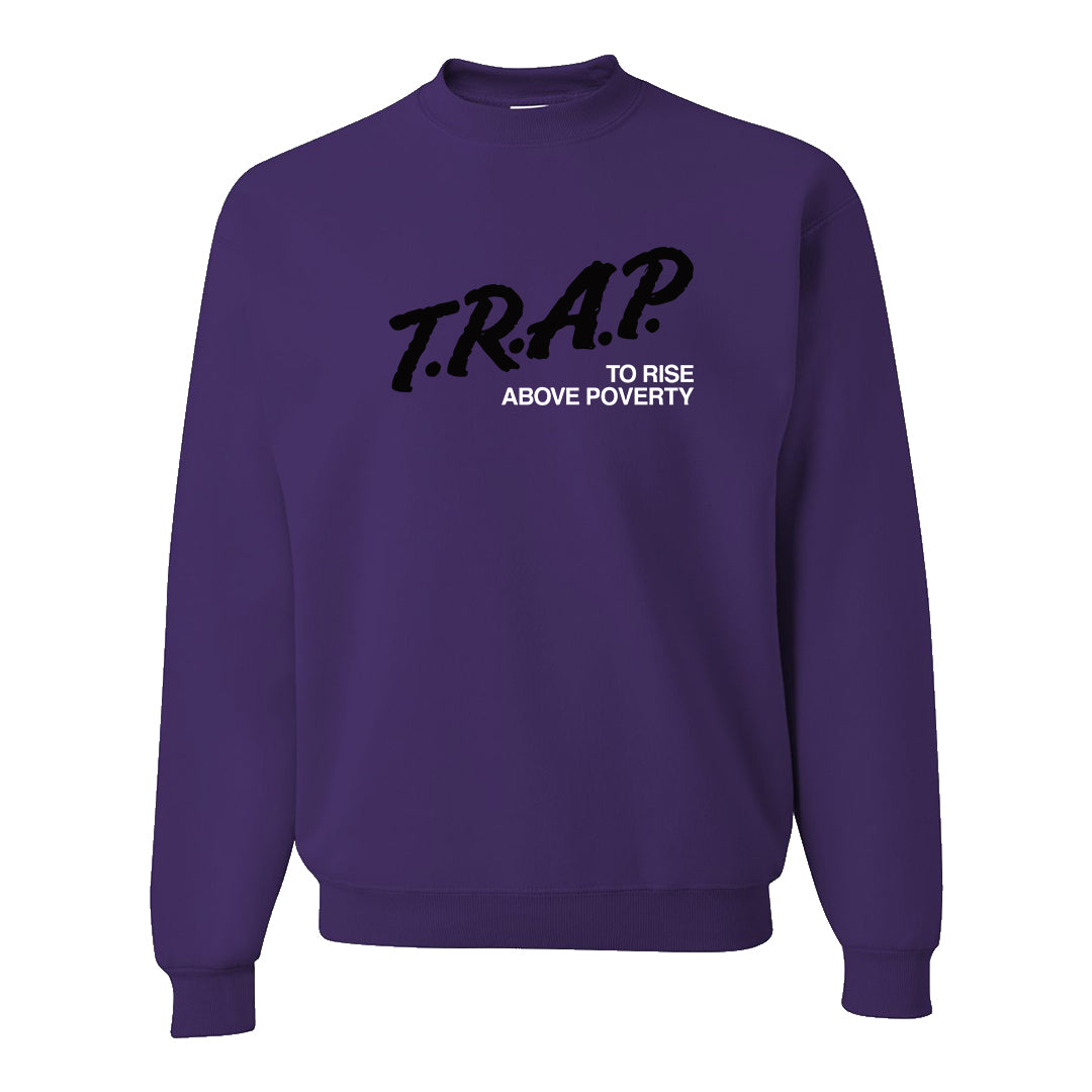 Psychic Purple High Dunks Crewneck Sweatshirt | Trap To Rise Above Poverty, Deep Purple