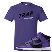 Psychic Purple High Dunks T Shirt | Trap To Rise Above Poverty, Purple