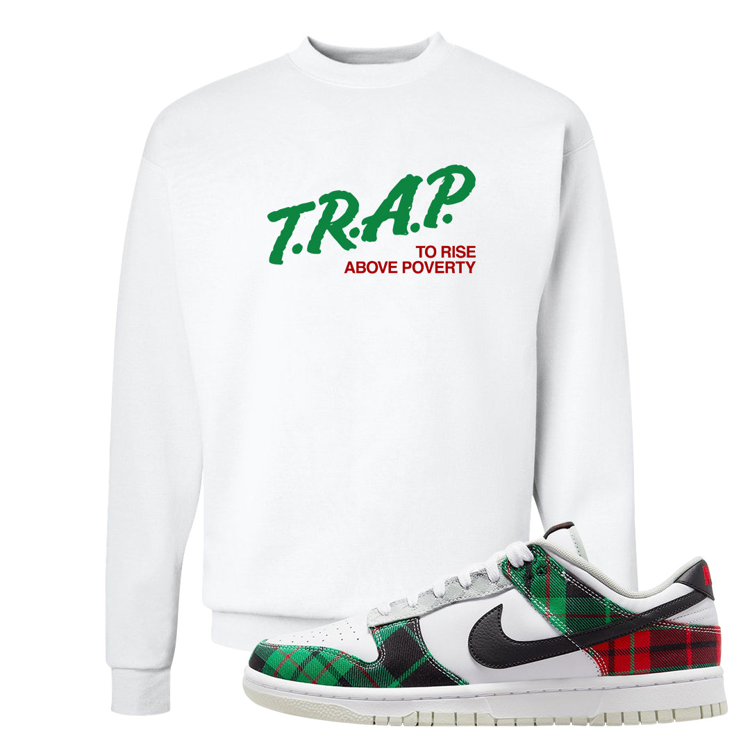 Red Green Plaid Low Dunks Crewneck Sweatshirt | Trap To Rise Above Poverty, White