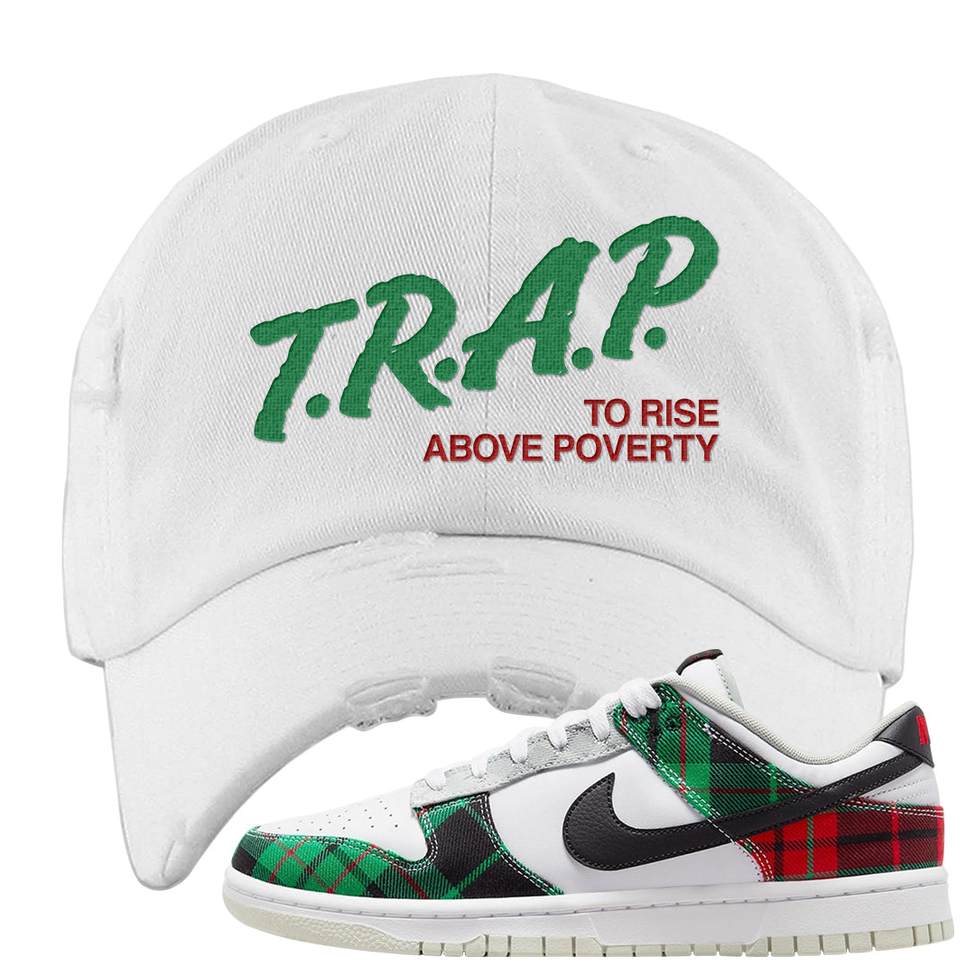 Red Green Plaid Low Dunks Distressed Dad Hat | Trap To Rise Above Poverty, White