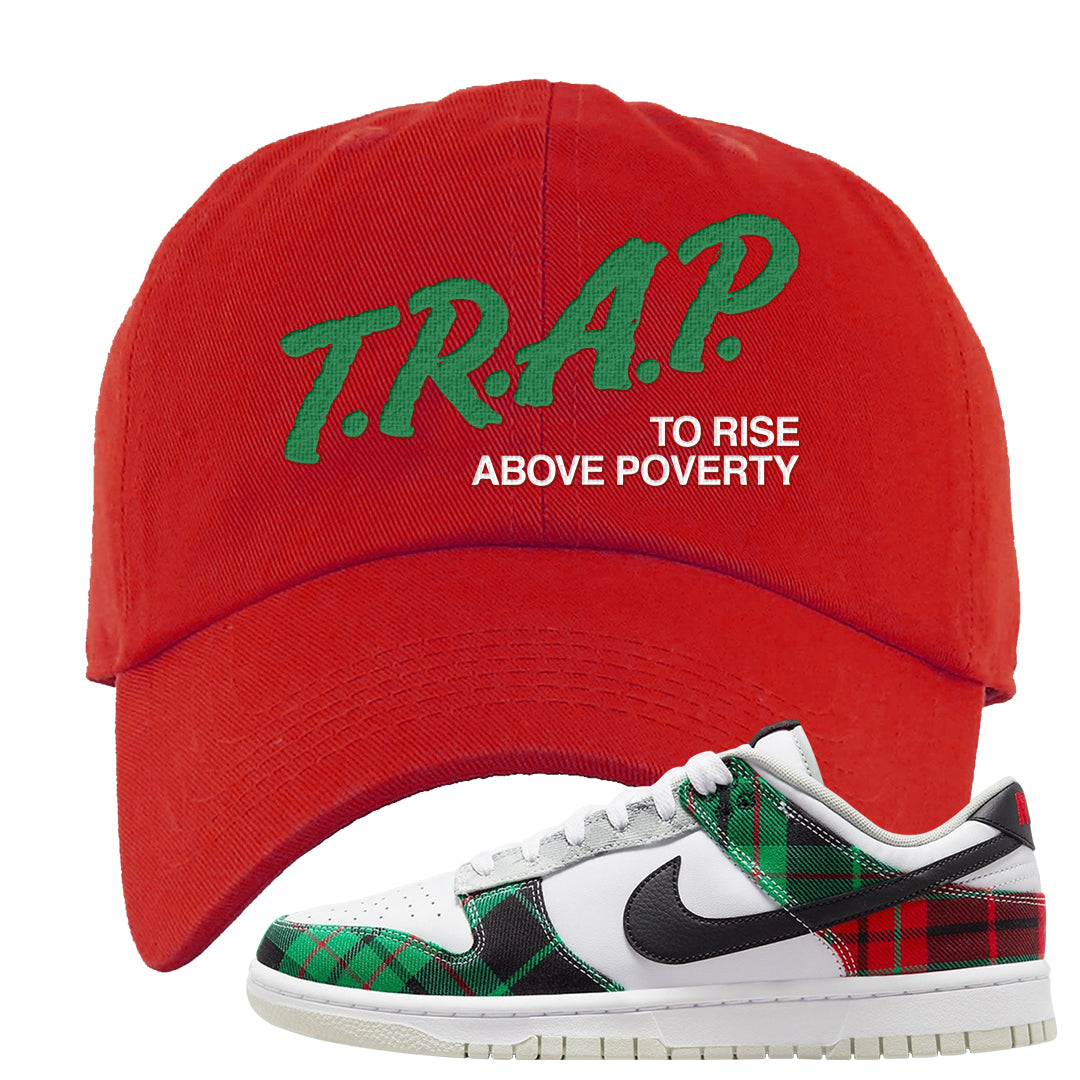 Red Green Plaid Low Dunks Dad Hat | Trap To Rise Above Poverty, Red