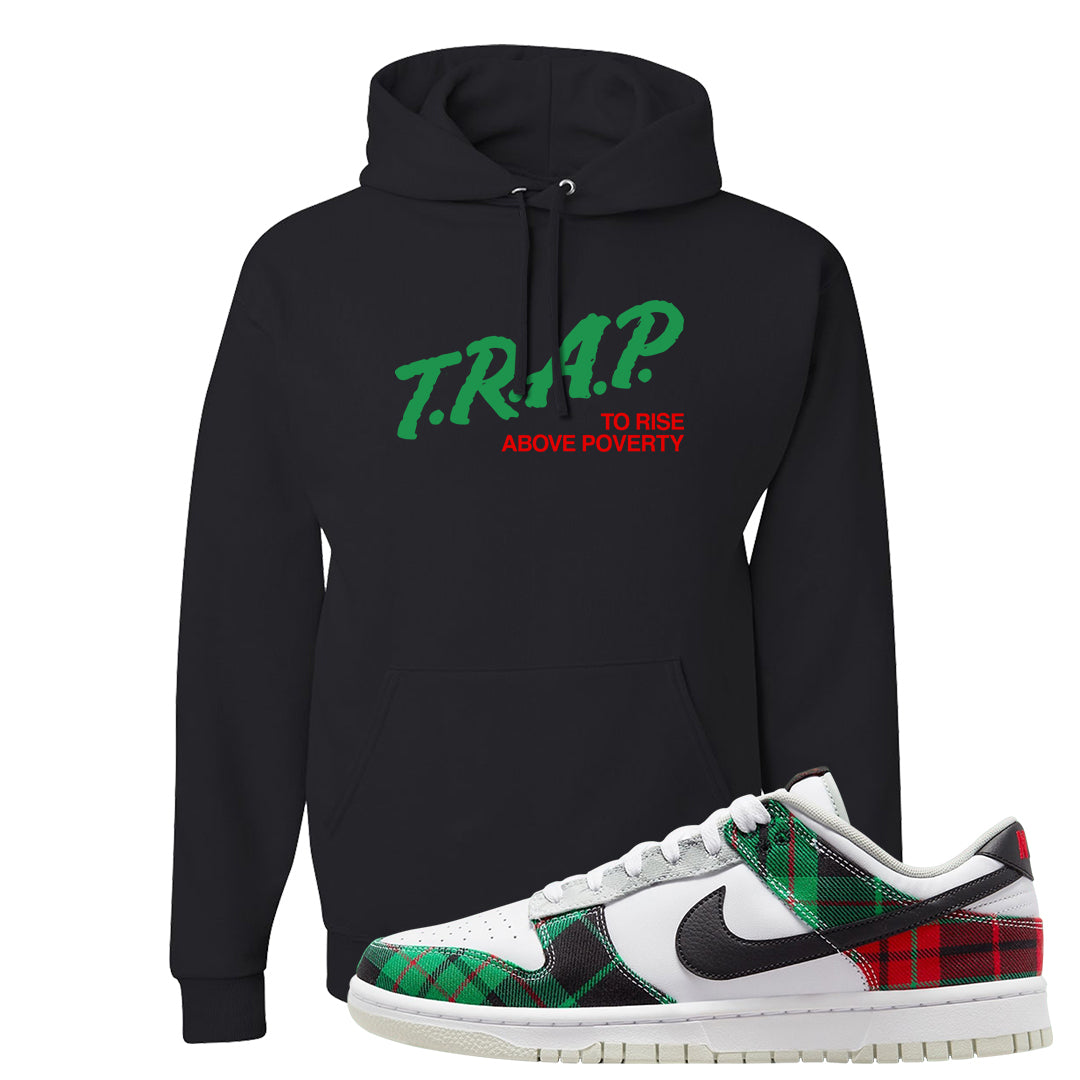 Red Green Plaid Low Dunks Hoodie | Trap To Rise Above Poverty, Black