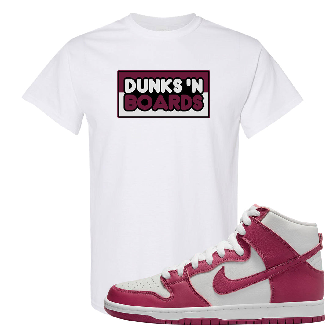 Sweet Beet High Dunks T Shirt | Dunks N Boards, White