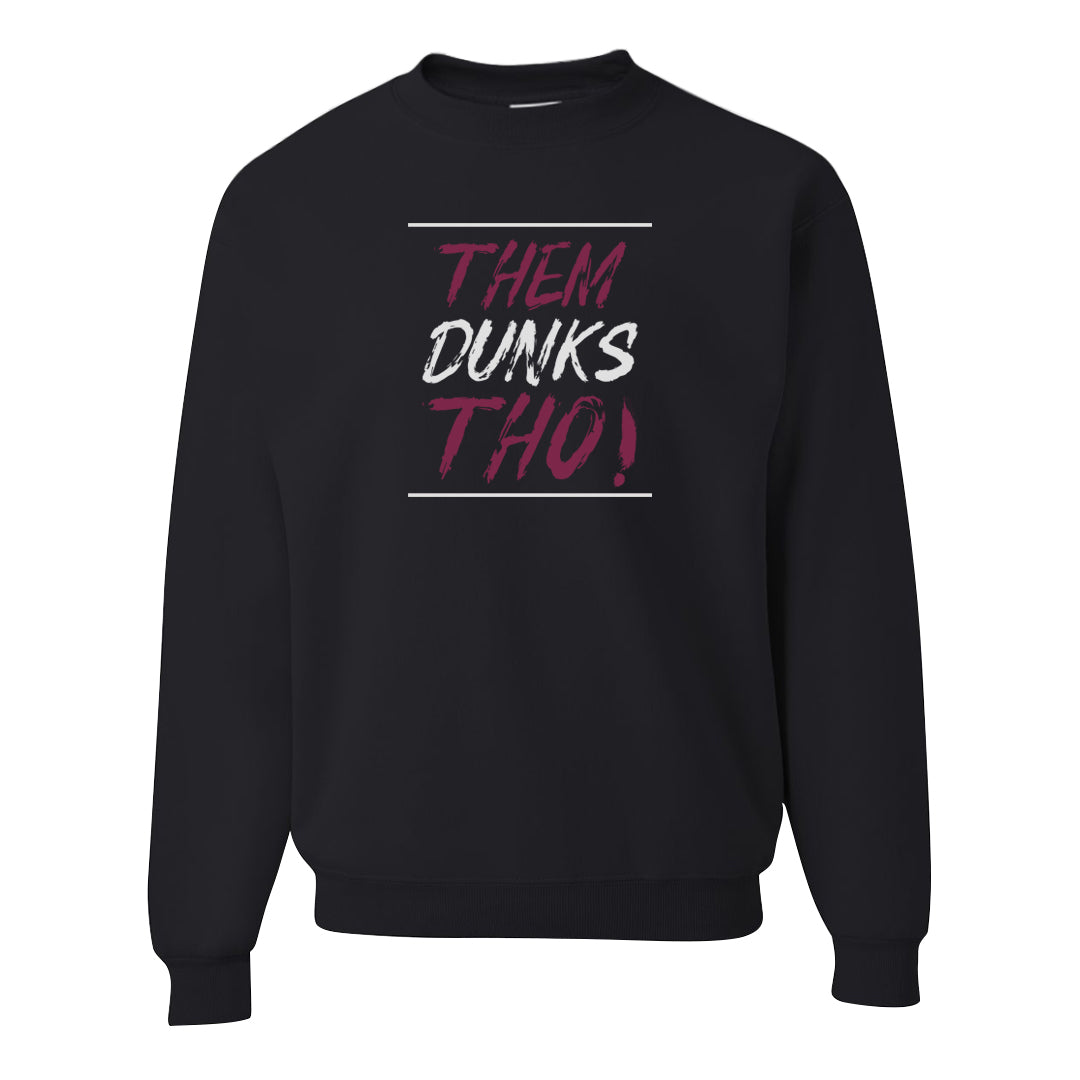 Sweet Beet High Dunks Crewneck Sweatshirt | Them Dunks Tho, Black