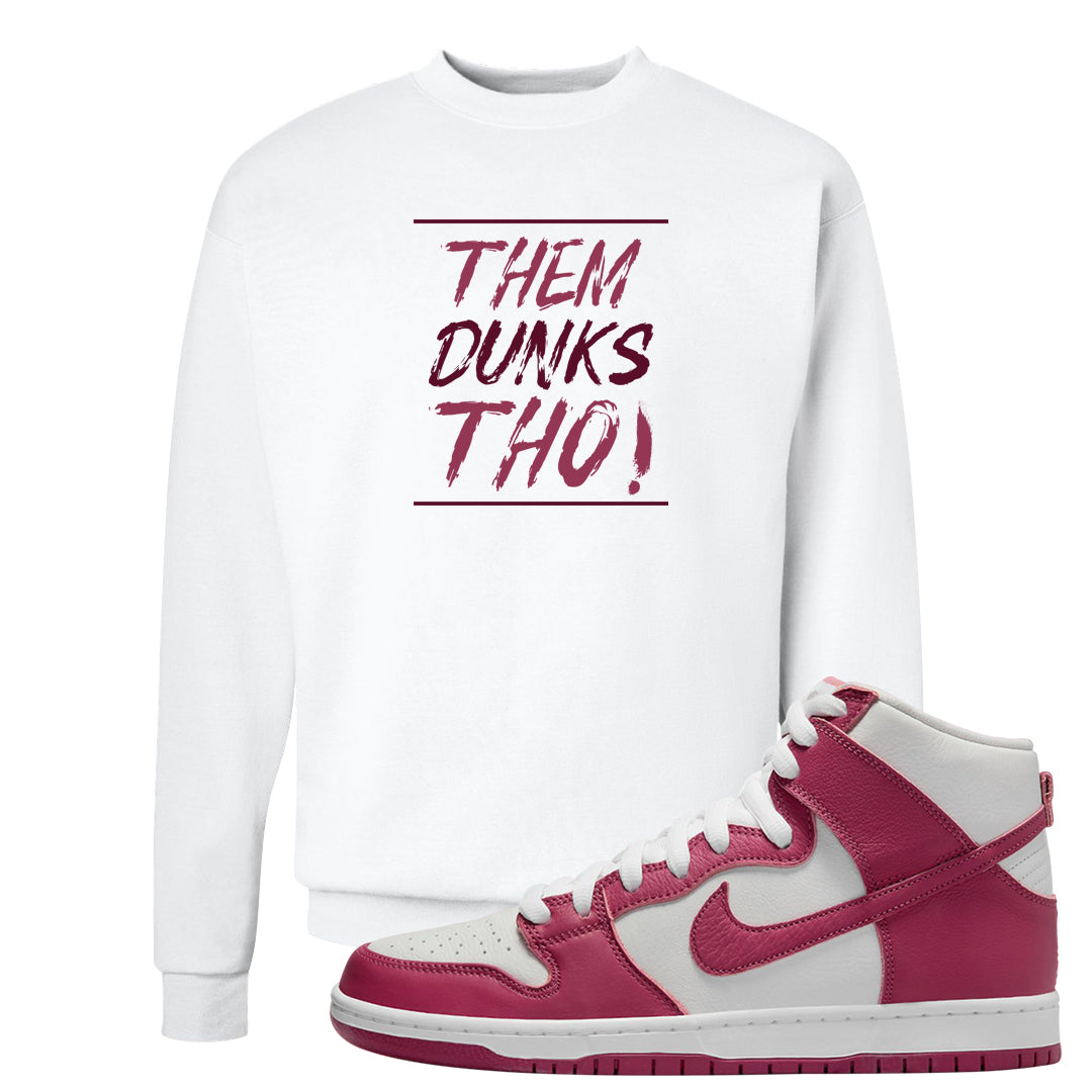 Sweet Beet High Dunks Crewneck Sweatshirt | Them Dunks Tho, White